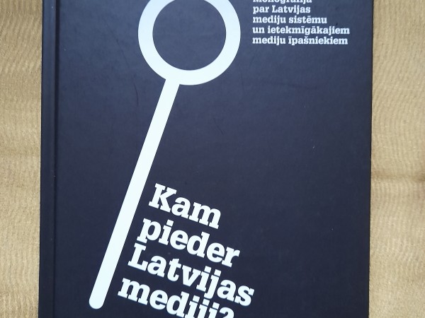 Kam pieder Latvijas mediji