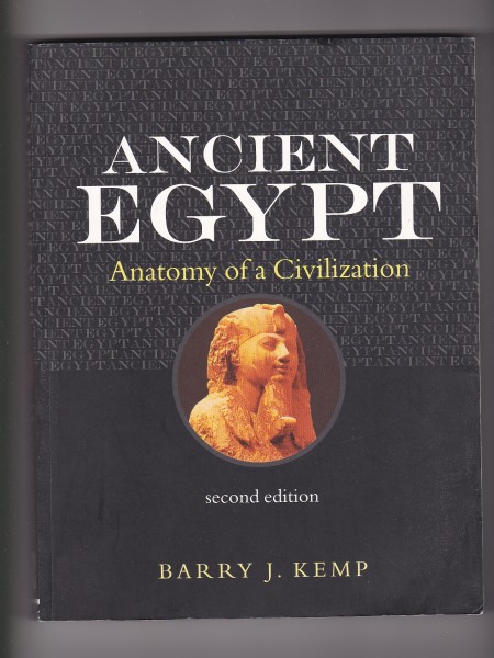 Ancient Egypt: Anatomy of a Civilisation