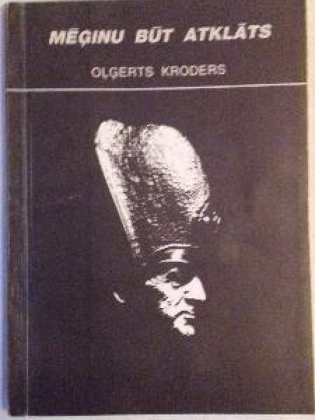 Mēģinu būt atklāts