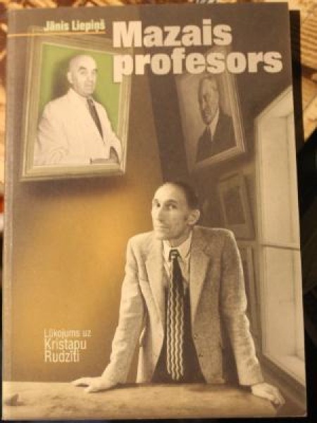 Mazais profesors/Lūkojums uz Kristapu Rudzīti (1899–1978)