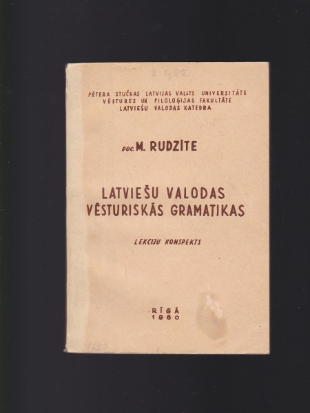 Latviešu valodas vēsturiskās gramatikas lekciju konspekts