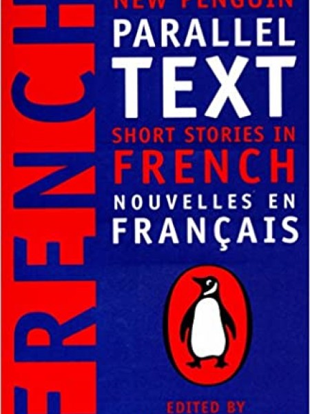 Short Stories in French: New Penguin Parallel Text