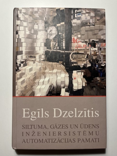 Siltuma, gāzes un ūdens inženiersistēmu automatizācijas pamati