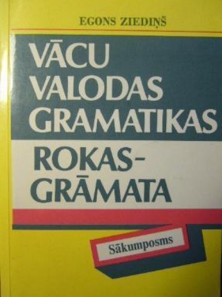 Vācu valodas gramatikas rokasgrāmata Sākumposms