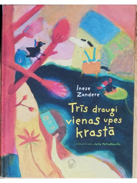 Trīs draugi vienas upes krastā