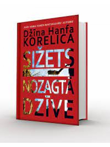 Sižets. Nozagtā dzīve