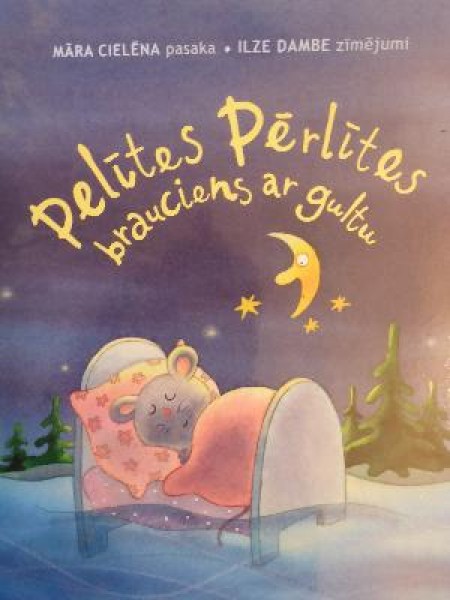 Pelītes Pērlītes brauciens ar gultu