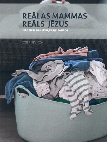 Reālas mammas reāls Jēzus