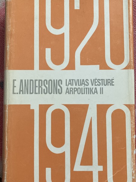 Latvijas Vēsture. Ārpolītika II