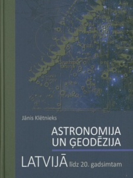 Astronomija un ģeodēzija Latvijā līdz 20. gadsimtam