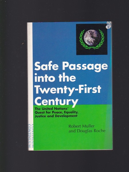 Safe Passage into the 21st Century