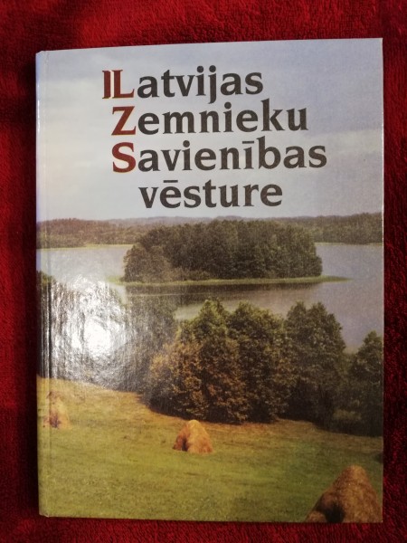 Latvijas Zemnieku Savienības vesture