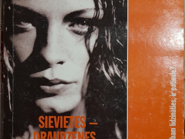 Sevietes- draudzenes vai ienaidnieces?