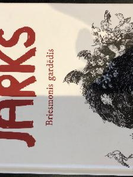 Jārks. Briesmonis gardēdis. 12+