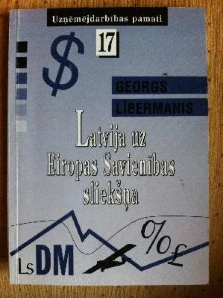 Latvija uz Eiropas Savienības sliekšņa