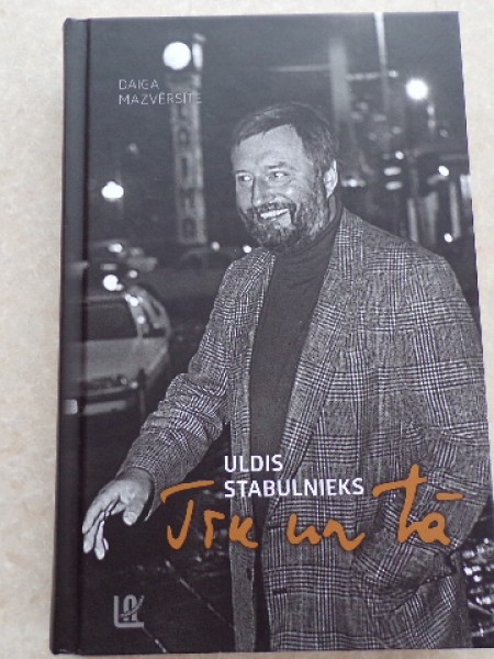 Uldis Stabulnieks. Tik un tā