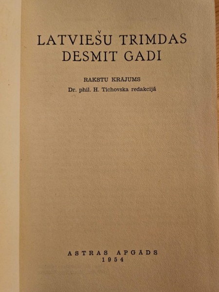 Latviešu Trimdas desmit gadi