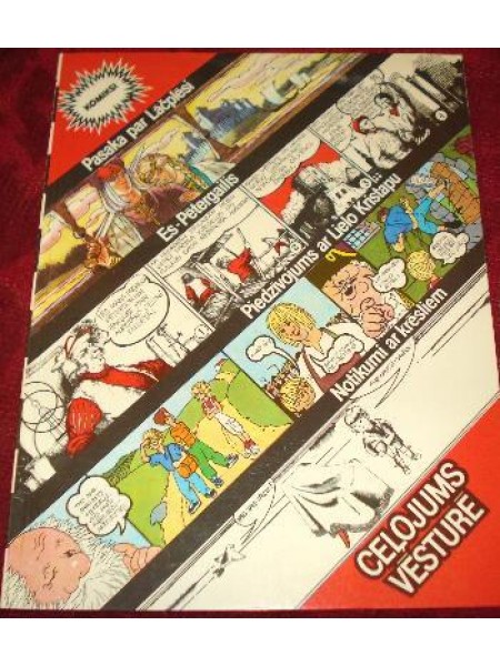 Ceļojums vēsturē : komiksi - Pasaka par Lāčplēsi, Es - Pētergailis, Piedzīvojums ar Lielo Kristapu, 