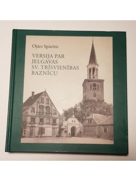 Versija par Jelgavas Sv. Trīsvienības baznīcu