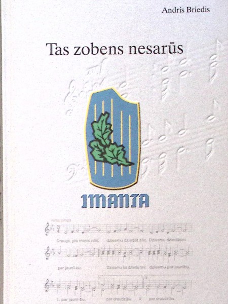 Tas zobens nesarūs. Vīru koris 