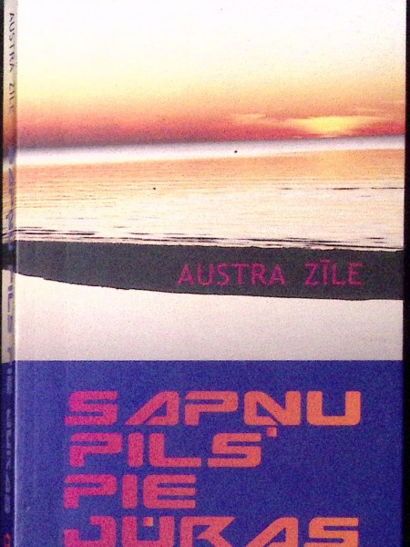 Sapņu pils pie jūras