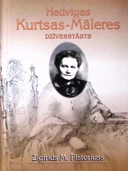 Hedvigas Kurtsas-Māleres dzīvesstāsts