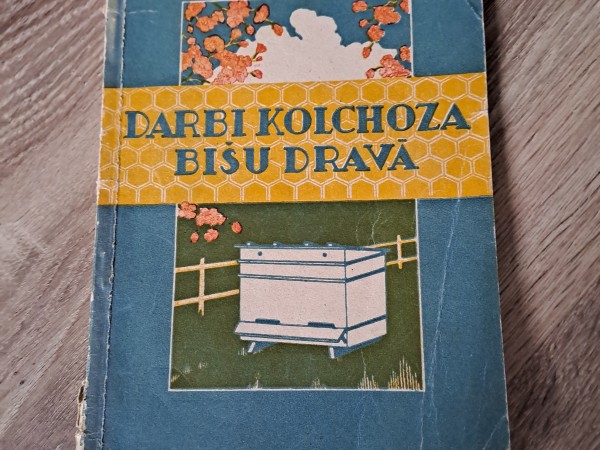 Darbi kolchoza bišu dravā