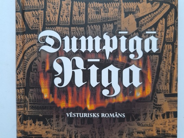 Dumpīgā Rīga