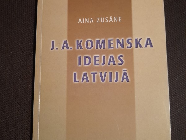 Jana Amosa Komenska idejas Latvijā
