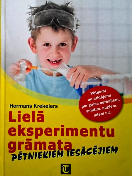 Lielā eksperimentu grāmata pētniekiem iesācējiem