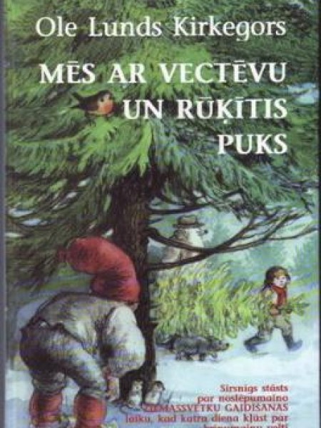 Mēs ar vectēvu un rūķītis Puks