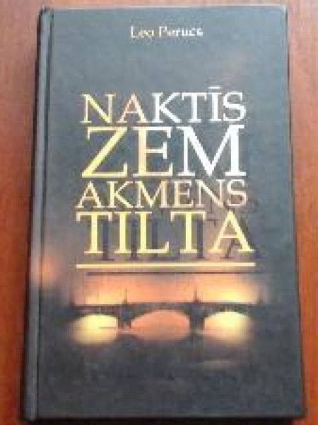 Naktīs zem akmens tilta