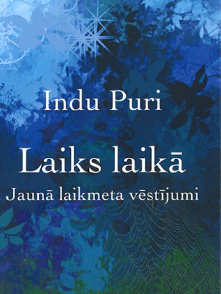 Laiks laikā: jaunā laikmeta vēstījumi