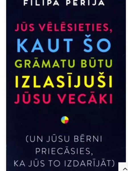 Jūs vēlēsaties,kaut šo grāmatu būtu izlasijuši jūsu vecāki
