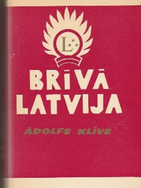 Brīvā Latvija. Latvijas tapšana