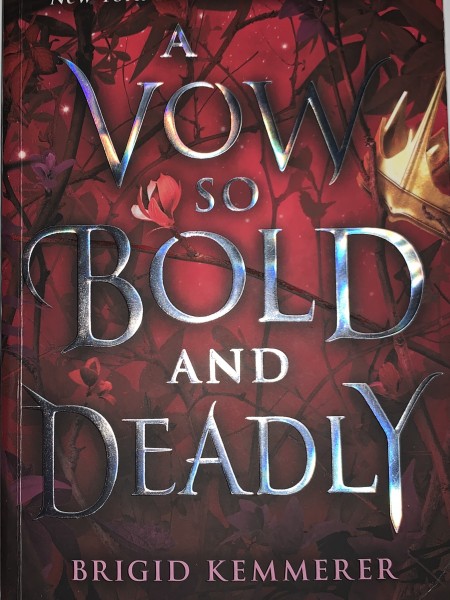 A Vow so Bold and Deadly