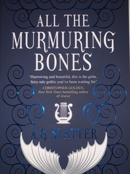All The Murmuring Bones