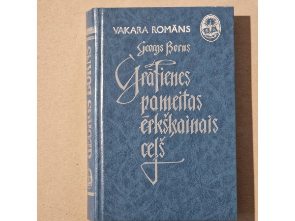 Grāfienes pameitas ērkšķainais ceļš