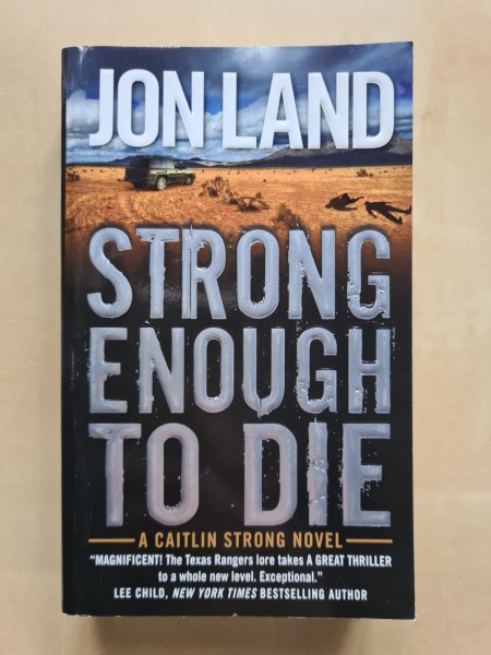 Strong Enough to Die: A Caitlin Strong Novel