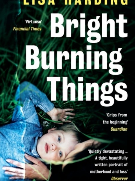 Bright Burning Things