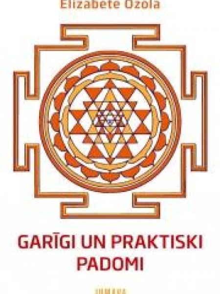 Garīgi un praktiski padomi