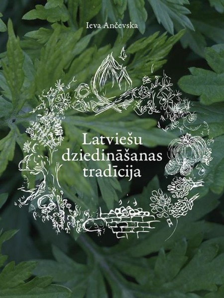 Latviešu dziedināšanas tradīcija