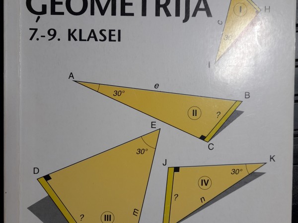 Uzdevumi un vingrinājumi ģeometrijā 7.-9. Klasei