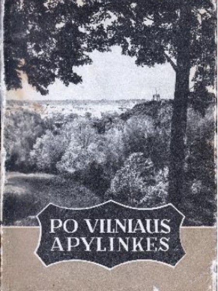 Po Vilniaus apylinkes
