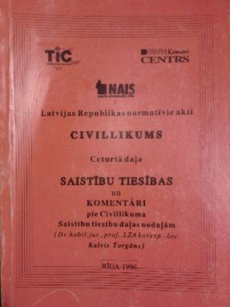 Civillikums Ceturtā Daļa Saistību Tiesības un Komentāri