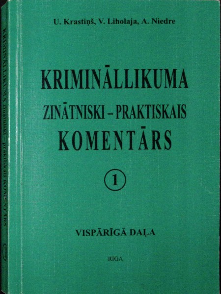 Krimināllikuma zinatniski-praktiskais komentārs- vispārīgā daļa