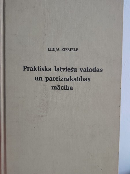 Praktiska latviešu valodas un pareizrakstības mācība