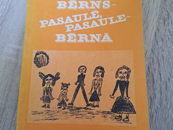 Bērns pasaulē, pasaule bērnā