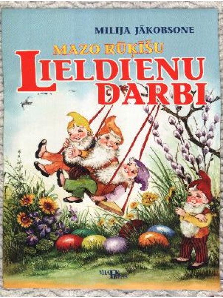 Mazo rūķīšu Lieldienu darbi