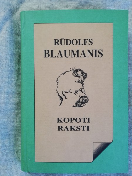 Rūdolfs Blaumanis Kopotie raksti II sējums is